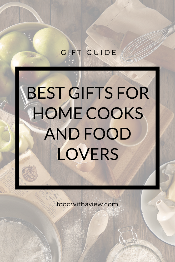 The Perfect Gift For The Food Lover In Your Life | Food With A View